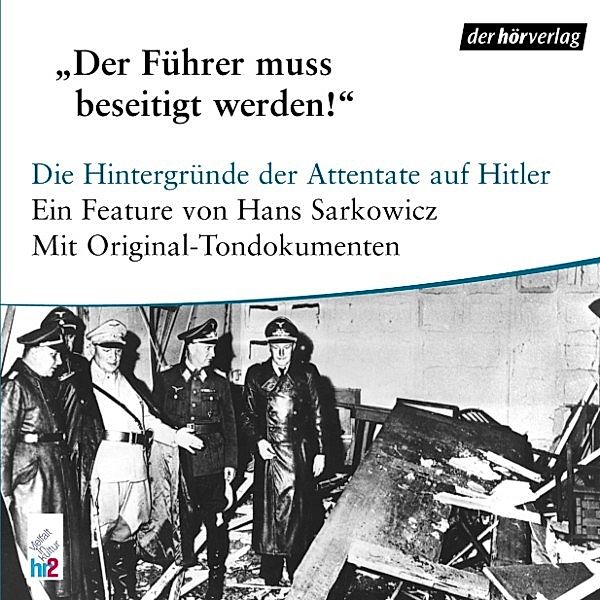 Der Führer muss beseitigt werden, Hans Sarkowicz