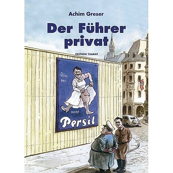 Der Führer privat, Achim Greser