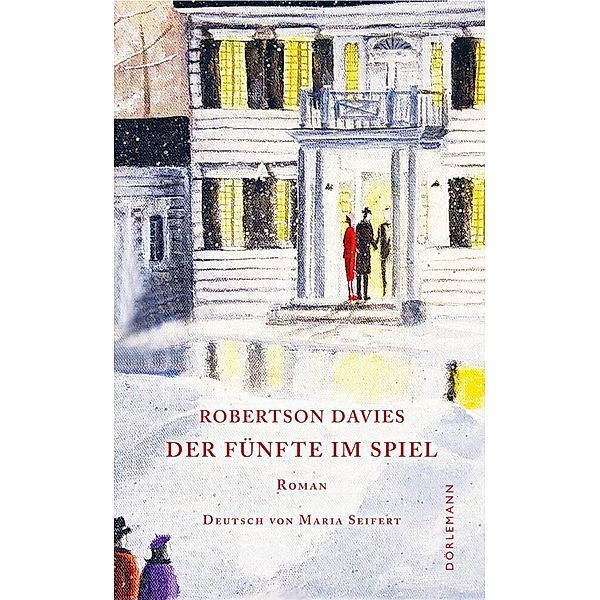 Der Fünfte im Spiel, Robertson Davies