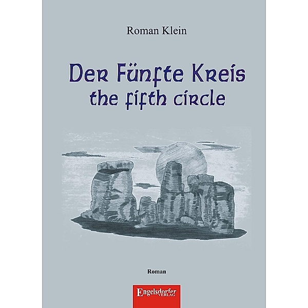 Der Fünfte Kreis - the fifth circle. Roman, Roman Klein
