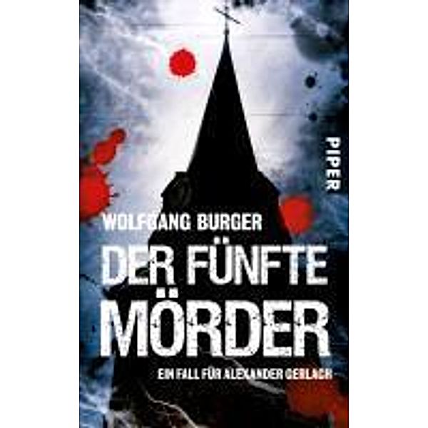 Der fünfte Mörder / Kripochef Alexander Gerlach Bd.7, Wolfgang Burger