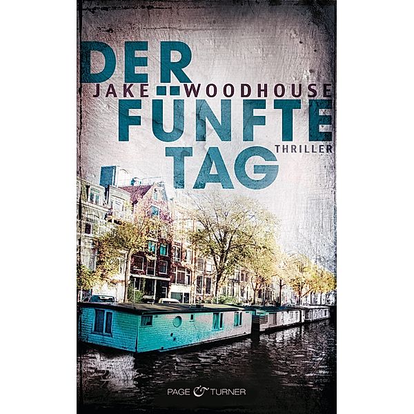 Der fünfte Tag / Inspector Rykel Bd.1, Jake Woodhouse