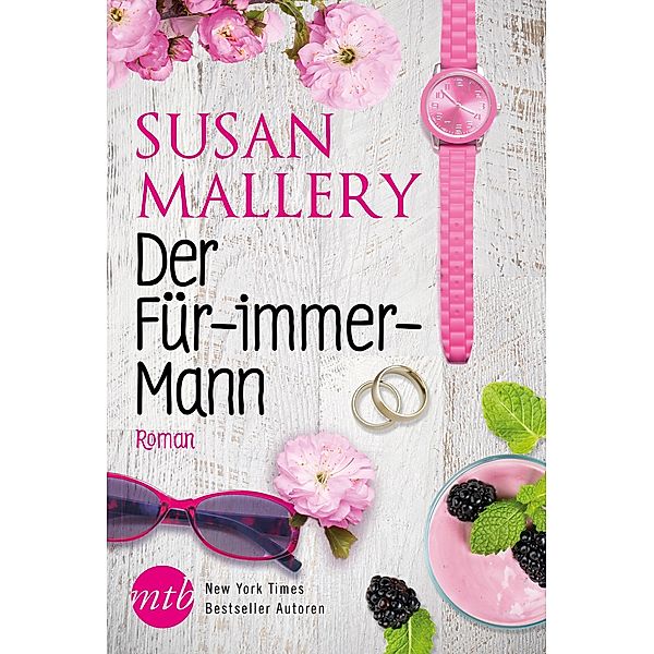 Der Für-immer-Mann, Susan Mallery