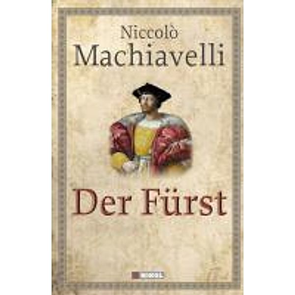 Der Fürst, Niccolo Machiavelli