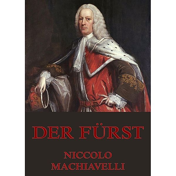 Der Fürst, Niccolo Machiavelli