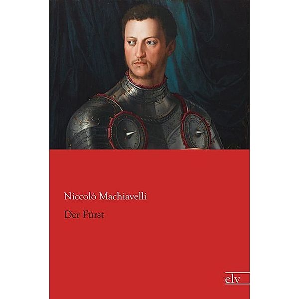 Der Fürst, Niccolò Machiavelli