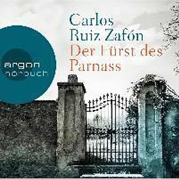 Der Fürst des Parnass, 1 Audio-CD, Carlos Ruiz Zafón