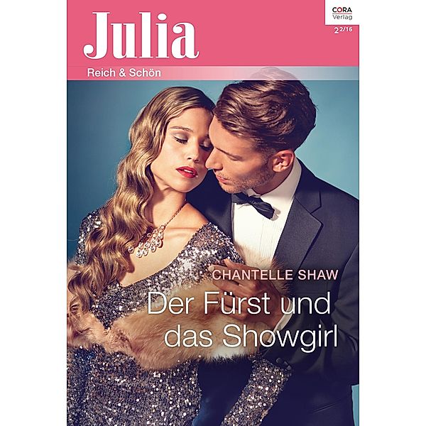 Der Fürst und das Showgirl / Julia (Cora Ebook) Bd.2215, Chantelle Shaw