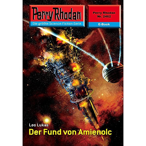 Der Fund von Amienolc (Heftroman) / Perry Rhodan-Zyklus Negasphäre Bd.2462, Leo Lukas