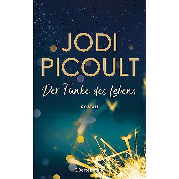 Der Funke des Lebens, Jodi Picoult