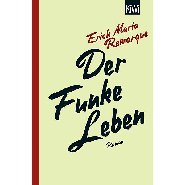 Der Funke Leben, E. M. Remarque