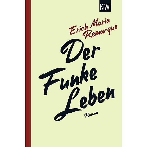Der Funke Leben, Erich Maria Remarque