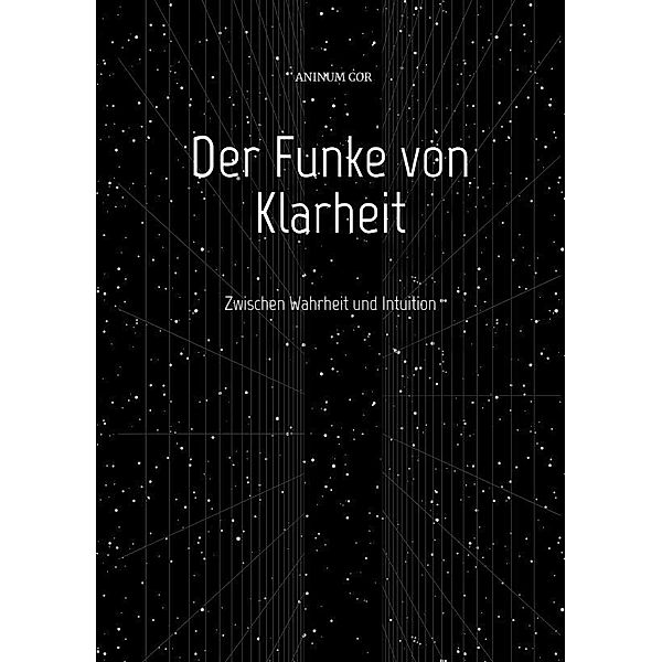 Der Funke von Klarheit, Aninum Cor