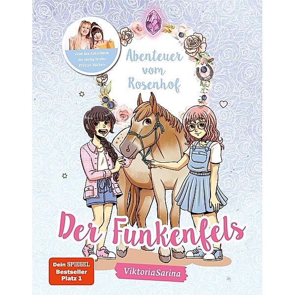 Der Funkenfels / Abenteuer vom Rosenhof Bd.1, ViktoriaSarina