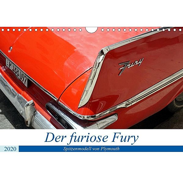 Der furiose Fury - Spitzenmodell von Plymouth (Wandkalender 2020 DIN A4 quer), Henning von Löwis of Menar