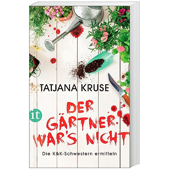 Der Gärtner war's nicht! / Konny und Kriemhild Bd.1, Tatjana Kruse