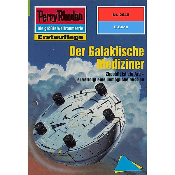 Der Galaktische Mediziner (Heftroman) / Perry Rhodan-Zyklus Die Solare Residenz Bd.2040, Susan Schwartz