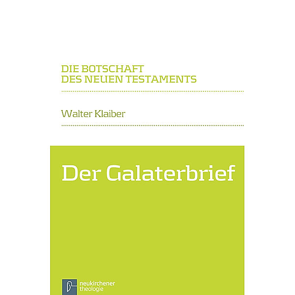 Der Galaterbrief, Walter Klaiber