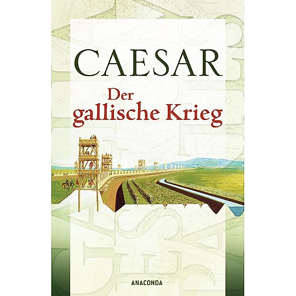 Der gallische Krieg, Caesar