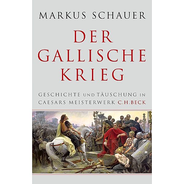 Der Gallische Krieg, Markus Schauer