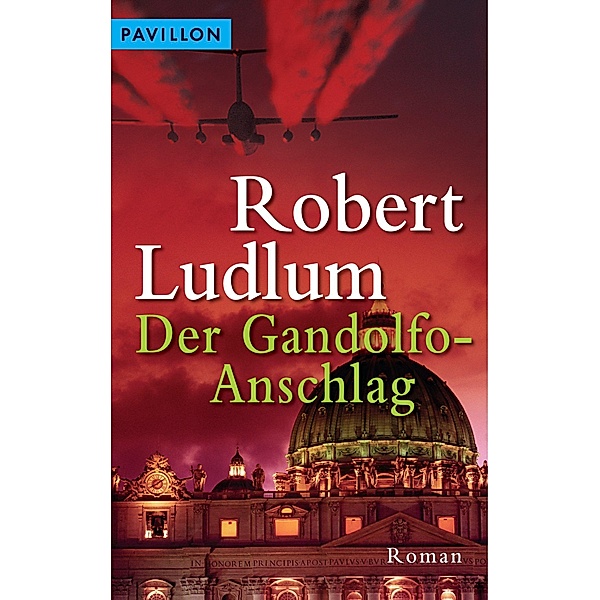 Der Gandolfo-Anschlag, Robert Ludlum