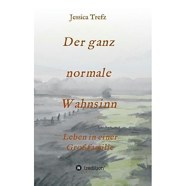 Der ganz normale Wahnsinn, Jessica Trefz