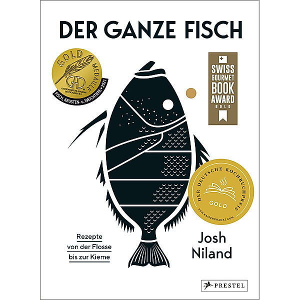 Der ganze Fisch: Rezepte von der Flosse bis zur Kieme, Josh Niland