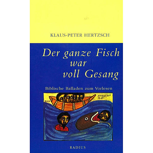 Der ganze Fisch war voll Gesang, Klaus-Peter Hertzsch