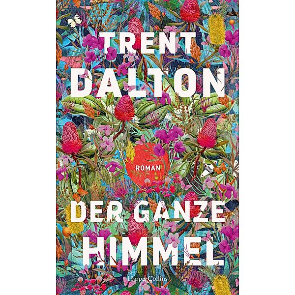 Der ganze Himmel, Trent Dalton