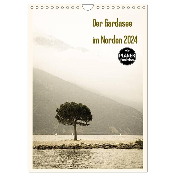 Der Gardasee im Norden 2024 (Wandkalender 2024 DIN A4 hoch), CALVENDO Monatskalender, Sebastian Rost