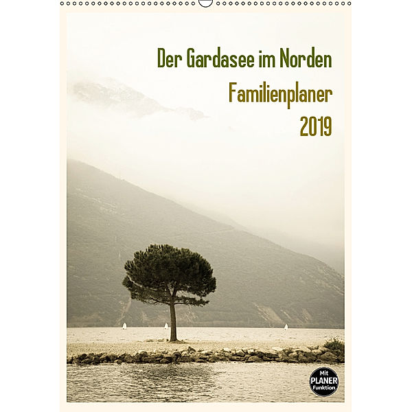 Der Gardasee im Norden - Familienplaner 2019 (Wandkalender 2019 DIN A2 hoch), Sebastian Rost