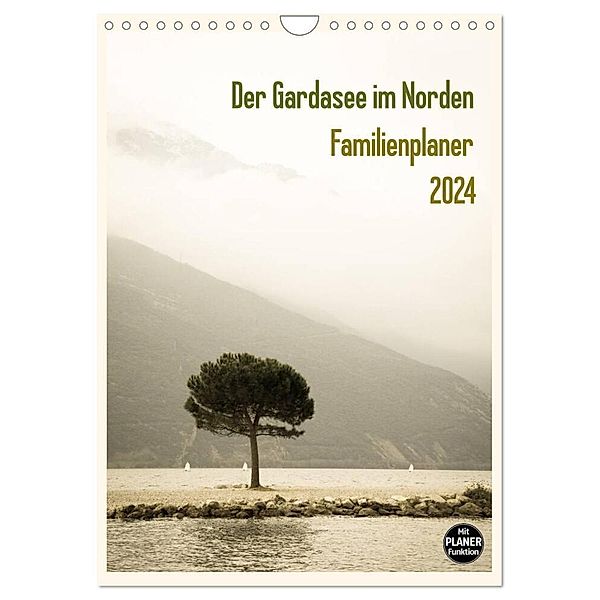 Der Gardasee im Norden - Familienplaner 2024 (Wandkalender 2024 DIN A4 hoch), CALVENDO Monatskalender, Sebastian Rost