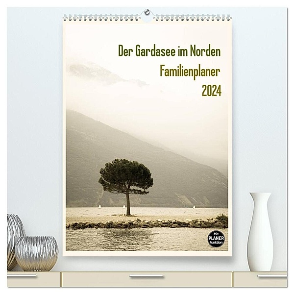 Der Gardasee im Norden - Familienplaner 2024 (hochwertiger Premium Wandkalender 2024 DIN A2 hoch), Kunstdruck in Hochglanz, Sebastian Rost