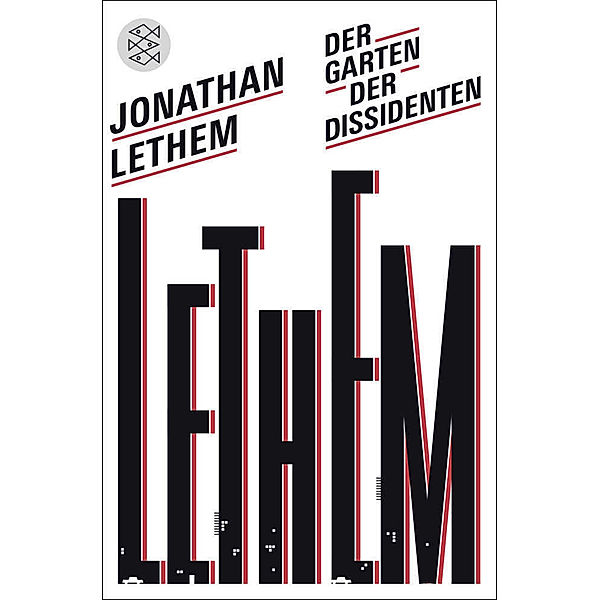 Der Garten der Dissidenten, Jonathan Lethem