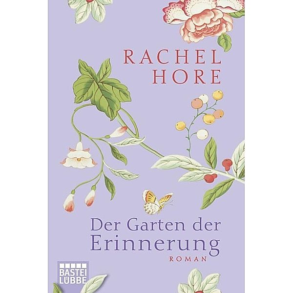 Der Garten der Erinnerung, Rachel Hore