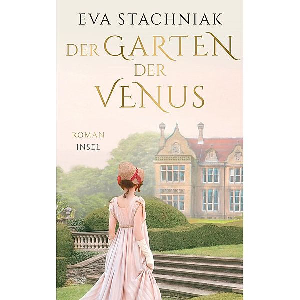 Der Garten der Venus / Insel-Taschenbücher Bd.4636, Eva Stachniak