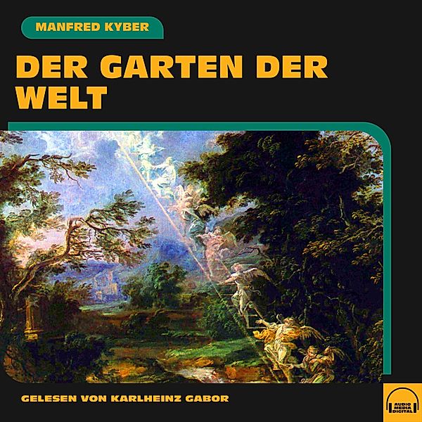 Der Garten der Welt, Manfred Kyber