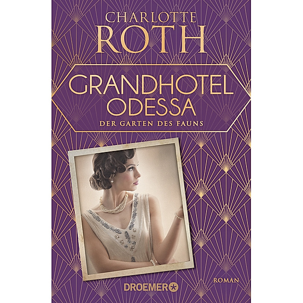Der Garten des Fauns / Grandhotel Odessa Bd.2, Charlotte Roth