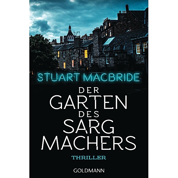 Der Garten des Sargmachers / Ash Henderson Bd.3, Stuart Macbride