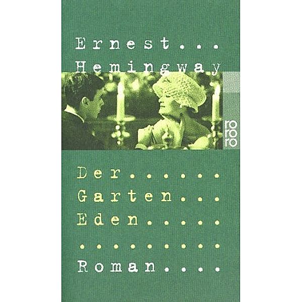 Der Garten Eden, Ernest Hemingway
