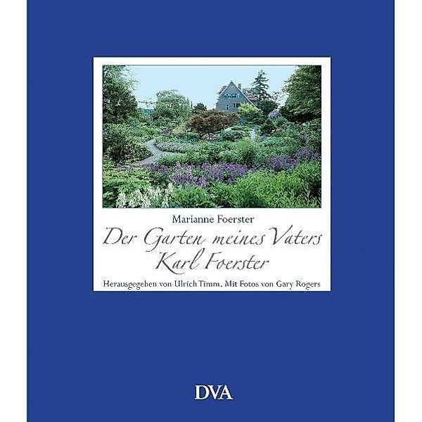 Der Garten meines Vaters Karl Foerster, Marianne Foerster