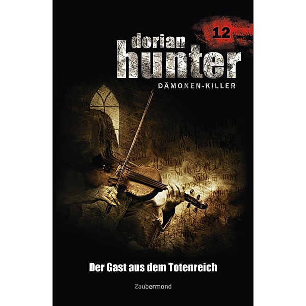 Der Gast aus dem Totenreich / Dorian Hunter Bd.12, Ernst Vlcek, Neal Davenport, Earl Warren