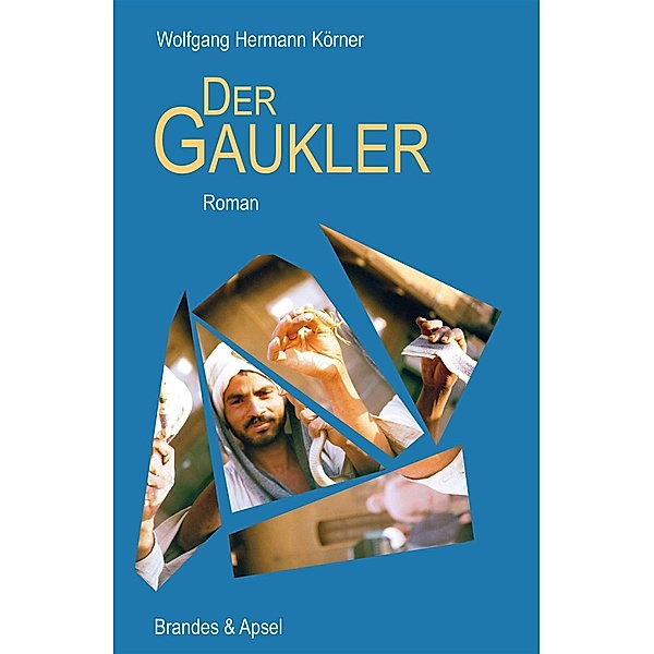 Der Gaukler / Literarisches Programm Bd.158, Wolfgang Hermann Körner