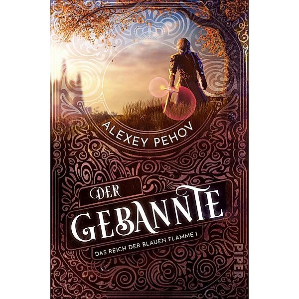 Der Gebannte / Das Reich der blauen Flamme Bd.1, Alexey Pehov