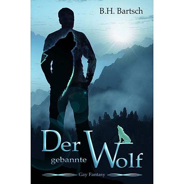 Der gebannte Wolf, B. H. Bartsch