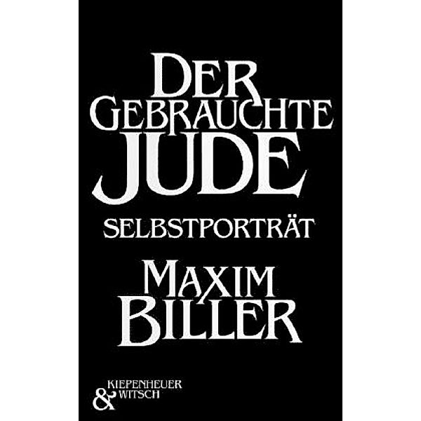 Der gebrauchte Jude, Maxim Biller