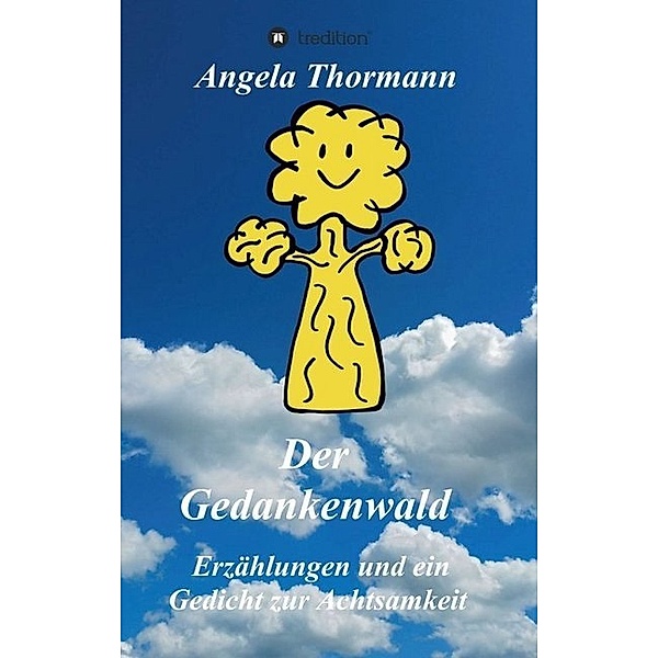 Der Gedankenwald, Angela Thormann