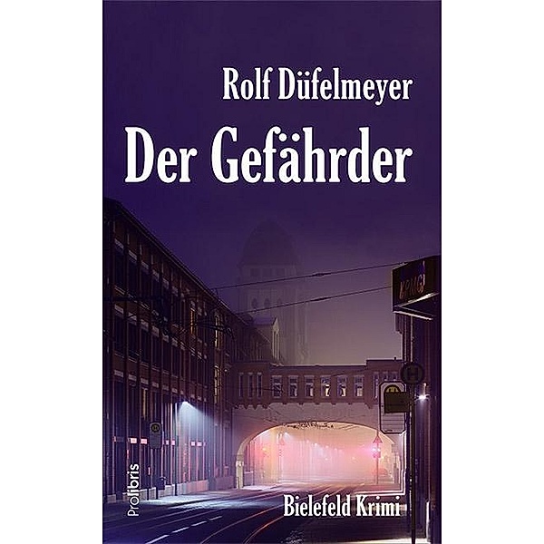Der Gefährder, Rolf Düfelmeyer