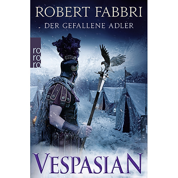 Der gefallene Adler / Vespasian Bd.4, Robert Fabbri