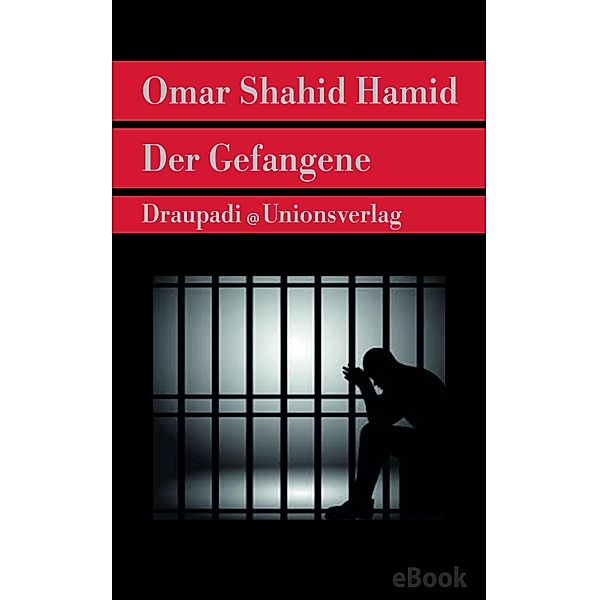 Der Gefangene, Omar Shahid Hamid